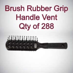 Brush Rubber Grip Handle Vent